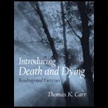 Introducing Death and Dying  Readings and Exercises