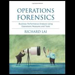 Operations Forensics Business Performance Analysis Using Operations Measures and Tools