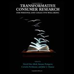 Transformative Consumer Research for Personal and Collective Well Being