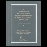 Commercial Transactions  Secured Financing / Cases, Materials, Problems