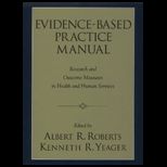 Evidence Based Practice Manual  Research and Outcome Measures in Health and Human Services
