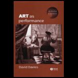 Art as Performance