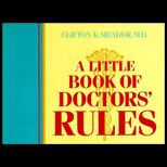 Little Book of Doctors Rules