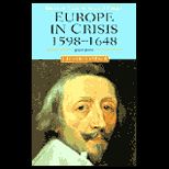 Europe in Crisis 1598 1648