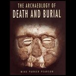 Archaeology of Death and Burial