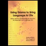 Using Drama to Bring Language to Life