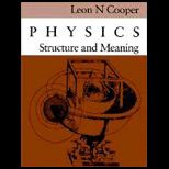 Physics  Structure and Meaning