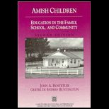 Amish Children  Education in the Family, School, and Community