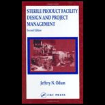 Sterile Product Facility Design and Project Management