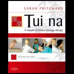 Tui Na Manual of Chinese Massage Therapy