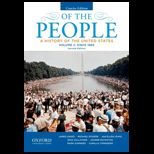 Of the People A History of the United States, Concise Edition Volume 2 Since 1865