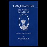 Conjurations  The Poems of Sarah Kirsch