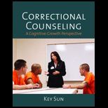 Correctional Counseling  A Cognitive Growth Perspective