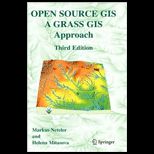 Open Source GIS A Grass GIS Approach