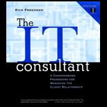 IT Consultant  A Commonsense Framework for Managing the Client Relationship