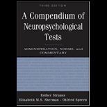 Compendium of Neuropsychological Tests   Administration, Norms, and Commentary