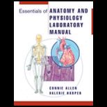 Essentials of Anatomy and Physiology   Laboratory Manual