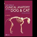 Color Atlas of Clinical Anatomy of the Dog and Cat