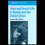 Jews and Jewish Life in Russia/ Soviet Union