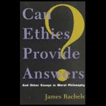 Can Ethics Provide Answers?