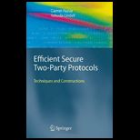 Efficient Secure Two Party Protocols