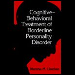 Cognitive Behavioral Treatment of Borderline Personality Disorder