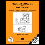 Residential Design Using AutoCAD 2012   With DVD
