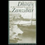 Dhows and Colonial Economy of Zanzibar