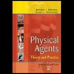 Physical Agents  Theory and Practice