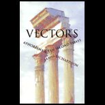 Vectors Aphorisms and Ten Second Essays