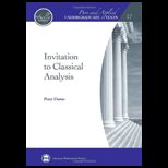 Invitation to Classical Analysis
