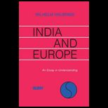 India and Europe  An Essay in Understanding
