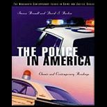 Police in America  Classic and Contemporary Readings