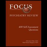 FOCUS Psychiatry Review 400 Self Assessment Questions