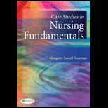 Case Studies in Nursing Fundamentals