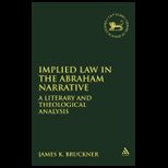 IMPLIED LAW IN THE ABRAHAM NARRATIVE