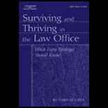 Surviving and Thriving in the Law Office