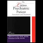 Latino Psychiatric Patient  Assessment and Treatment