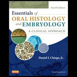 Essentials of Oral Histology and Embryology A Clinical Approach
