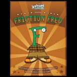 Quirkles  Starring Friction Fred