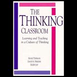 Thinking Classroom  Learning and Teaching in a Culture of Thinking