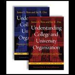 Understanding College and University Organization Theories for Effective Policy and Practice  2 Volume Set