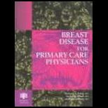 Breast Disease for Primary Care Physicians