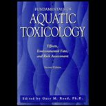Fundamentals of Aquatic Toxicology  Effects, Environmental Fate and Risk Assessment