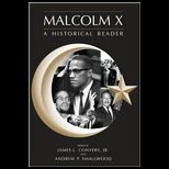 Malcolm X An Historical Reader