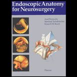 Endoscopic Anatomy for Neurosurgery