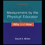 Measurement by the Physical Educator Why and How