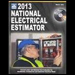 2013 National Electrical Estimator Current Labor and Material Cost Estimates for Residential, Commercial and Industrial Electrical Work With Cd