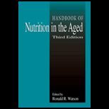 Handbook of Nutrition in Aged