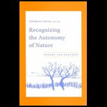 Recognizing Autonomy of Nature
